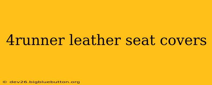 4runner leather seat covers