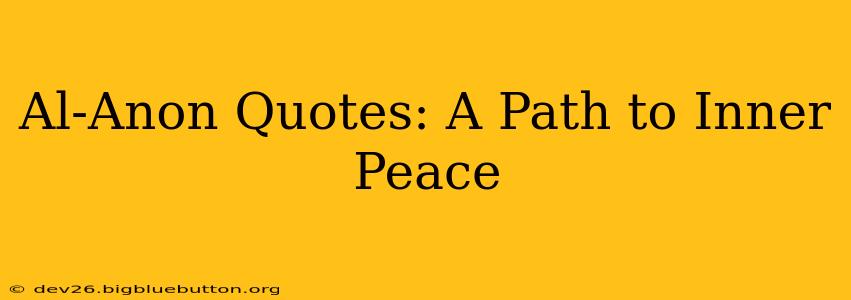 Al-Anon Quotes: A Path to Inner Peace