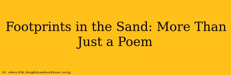 Footprints in the Sand: More Than Just a Poem