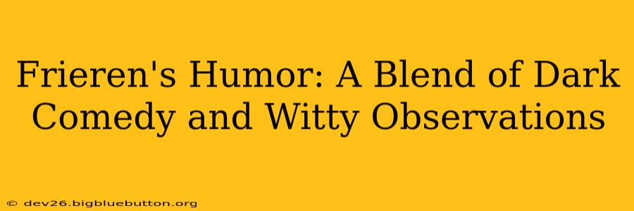 Frieren's Humor: A Blend of Dark Comedy and Witty Observations
