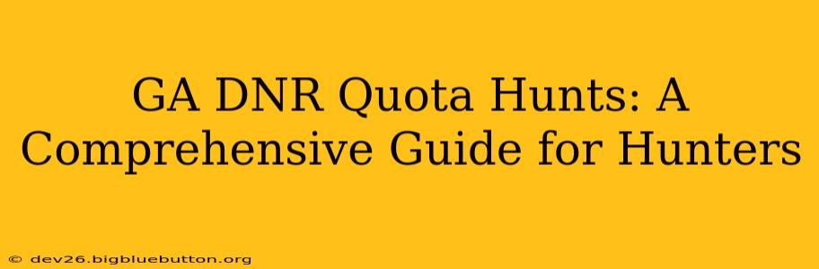 GA DNR Quota Hunts: A Comprehensive Guide for Hunters