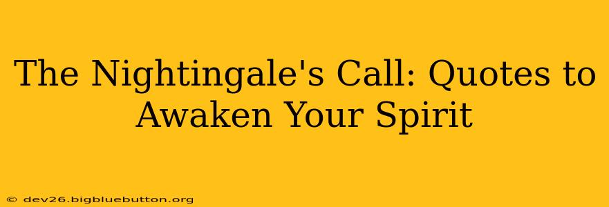The Nightingale's Call: Quotes to Awaken Your Spirit