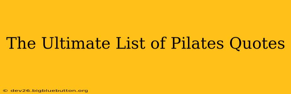 The Ultimate List of Pilates Quotes