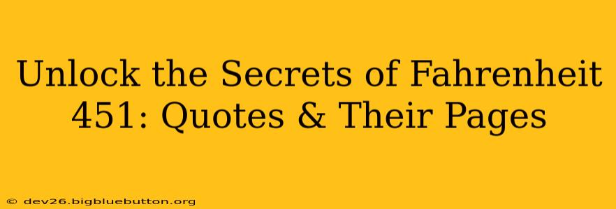 Unlock the Secrets of Fahrenheit 451: Quotes & Their Pages