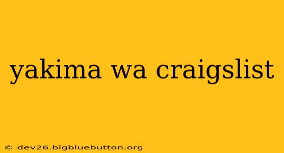 yakima wa craigslist